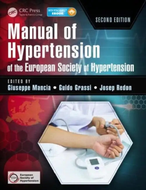 Manual Of Hypertension Of The European Society Of Hypertension by Mancia