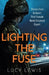 Lighting the Fuse by Lucy Lewis