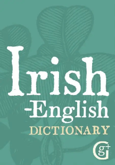 Irish-English Dictionary by O. Pronntaigh Ciaran