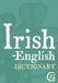 Irish-English Dictionary by O. Pronntaigh Ciaran