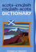 Scots-English, English-Scots Dictionary by Geddes & Grosset