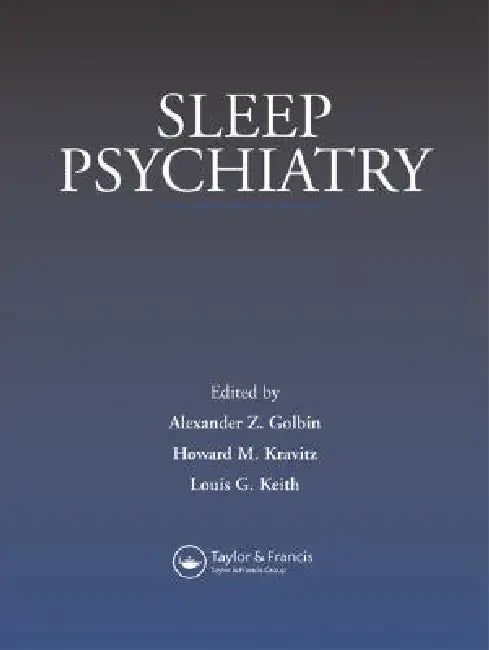 Sleep Psychiatry by Alexander Golbin