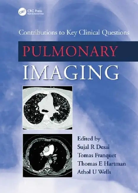 Pulmonary Imaging: Contributions to Key Clinical Questions by Sujal Desai