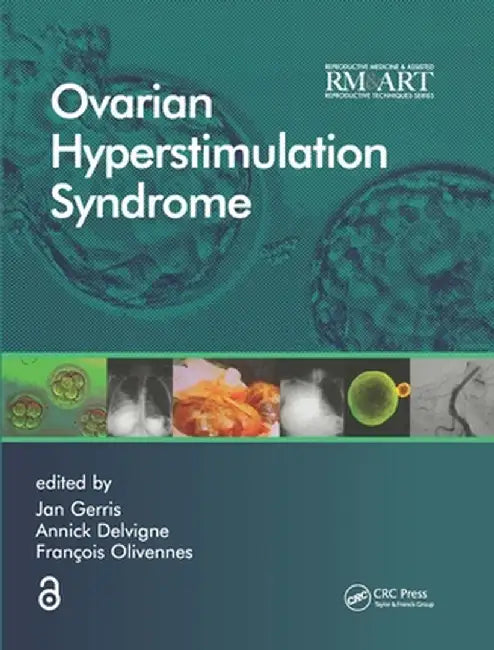 Ovarian Hyperstimulation Syndrome by Jan Gerris, Annick Delvigne, Francois Olivennes