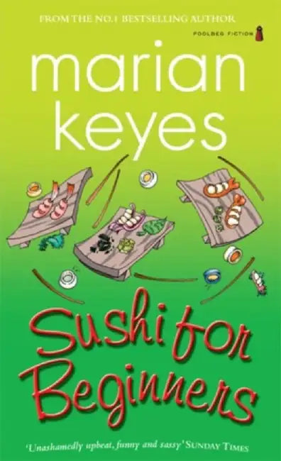 Sushi for Beginners by Marian Keyes