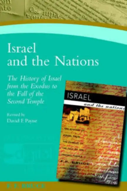 Israel and the Nations: The History of Israel from the Exodus to the Fall of the Second Temple by George A (The University Of Memphis, Usa) Anastassiou