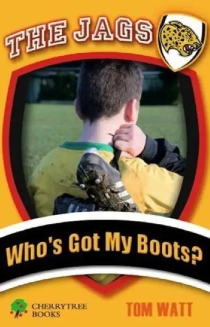 Who's Got My Boots? by Tom Watt