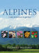 Alpines, from Mountain to Garden by Richard Wilford
