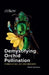Demystifying Orchid Pollination by Adam P. Karremans