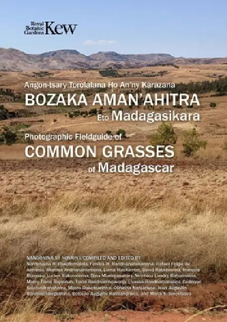 Photographic Field Guide of Common Grasses of Madagascar by Nantenaina Rakotomalala, Fenrita Randrianarimanana, Rafael Felipe de Almeida