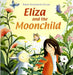 Eliza and the Moonchild by Yongey Mingyur Rinpoche