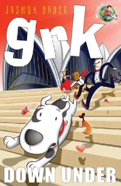 Grk Down Under by Josh Lacey
