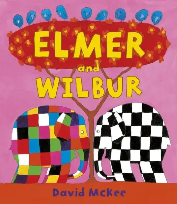 Elmer and Wilbur by David McKee