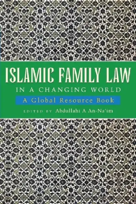 Islamic Family Law in a Changing World by Stephen Johnson