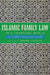 Islamic Family Law in a Changing World by Stephen Johnson