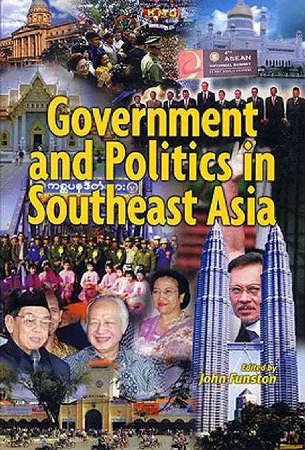 Government and Politics in South-East Asia by John Funston