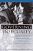 Governing Insecurity: Democratic Control of Military and Security Establishments in Transitional Democracies by Gavin Cawthra