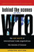 Behind the Scenes at the Wto: The Real World of International Trade Negotiations/Lessons of Cancun by Fatoumata Jawara