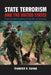 State Terrorism and the United States: From Counter-Insurgency to the War on Terrorism by Frederick H. Gareau