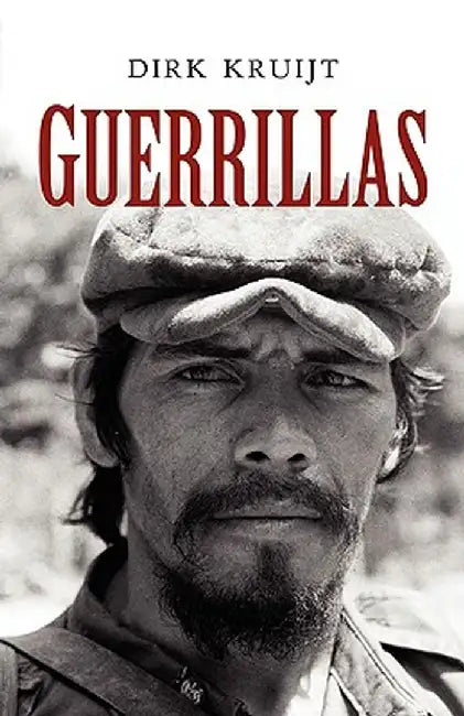 Guerrillas: War and Peace in Central America by Dirk Kruijt