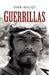 Guerrillas: War and Peace in Central America by Dirk Kruijt