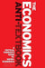 The Economics Anti-Textbook: A Critical Thinker's Guide to Microeconomics by Rod Hill