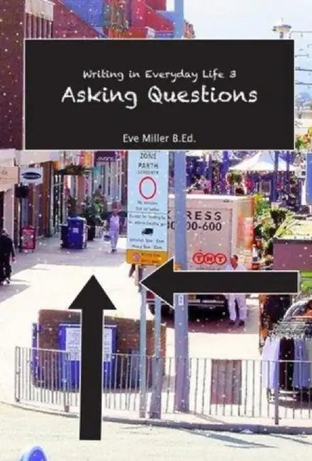 Writing in Everyday Life 3: by Eve Miller
