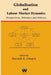 Globalisation and Labour Market Dynamics: Perspectives, Polemics and Policies by Parvesh K. Chopra