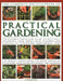 The Complete Encyclopedia of Practical Gardening: The Ultimate Step-By-Step Guide to Successful Gardening, from Design Ideas, Planning and Planting to by Peter McHoy