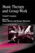 Music Therapy and Group Work: Sound Company by Alison Davies, Eleanor Richards