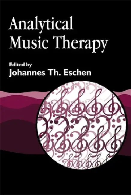 Analytical Music Therapy by Johannes Eschen