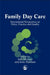 Family Day Care: International Perspectives on Policy, Practice and Quality by Ann Mooney, Robert Sachs, Ann Mooney