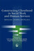 Constructing Clienthood in Social Work and Human Services: Interaction, Identities and Practices by Chris Hall, Christopher Hall