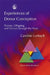 Experiences of Donor Conception: Parents, Offspring and Donors Through the Years by Eric Blyth, Caroline Lorbach