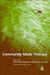 Community Music Therapy: International Initiatives by Mercedes Pavlicevic, Gary Ansdell, Even Ruud