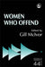 Women Who Offend by Gill McIvor, Margaret Malloch, Loraine Gelsthorpe