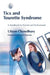 Tics and Tourette Syndrome: A Handbook for Parents and Professionals by Uttom Chowdhury