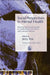 Social Perspectives in Mental Health: Developing Social Models to Understand and Work with Mental Distress by Jerry Tew, Judy Foster
