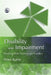 Disability and Impairment: Working with Children and Families by Peter C. Burke