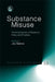 Substance Misuse: The Implications of Research, Policy and Practice by Joy Barlow