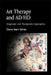 Art Therapy and Ad/HD by Diane Stein Safran, Diane Stein Safran