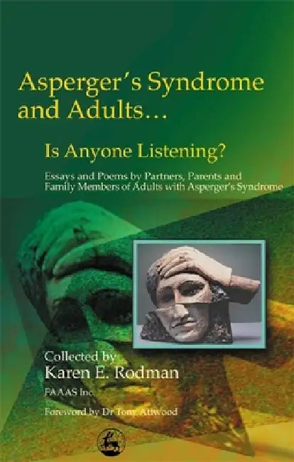 Asperger Syndrome and Adults... Is by Karen Rodman