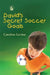 David's Secret Soccer Goals by Caroline Anne Levine
