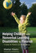 Helping Children with Nonverbal Learning Disabilities to Flourish: A Guide for Parents and Professionals by Marilyn Martin, Michele Berg