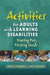 Activities for Adults with Learning Disabilities: Having Fun, Meeting Needs by Helen Sonnet