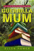 Guerrilla Mum: Surviving the Special Educational Needs Jungle by Ellen Power