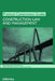 Construction Law and Management by Keith Pickavance
