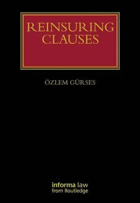 Reinsuring Clauses by Ozlem Gurses