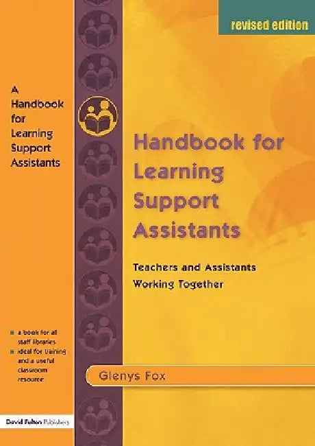 A Handbook for Learning Support Assistants: Teachers and Assistants Working Together by Glenys Fox
