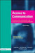 Access to Communication: Developing the Basics of Communication with People with Severe Learning Difficulties Through Intensive Interaction by Melanie Nind, Dave Hewett